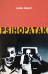 Psihopatak - Vojislav Despotov