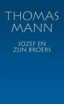 Jozef en zijn broers - Thomas Mann