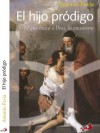 El hijo pródigo. El que busca a Dios, lo encuentra (Beber de la roca) - Antonio Pavía, Editorial San Pablo España