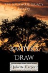 Baxter's Draw (The Lockwood Legacy Book 2) - Juliette Harper