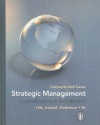 Strategic Management: Concepts and Cases: Competitiveness and Globalization - Michael Hitt, Robert Hoskisson, R. Ireland