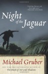 Night of the Jaguar: A Novel (Jimmy Paz) - Michael Gruber