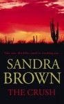 The Crush - Sandra Brown