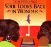 Soul Looks Back in Wonder - Maya Angelou, Askia M. Toure, Alexis De Veaux, Lucille Clifton, Mari Evans, Margaret Walker, Darryl Holmes, Eugene B. Redmond, Langston Hughes, Walter Dean Myers, Mwatabu Okantah, Haki R. Madhubuti, Rashidah Ismaili