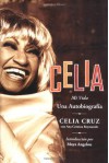 Celia SPA: Mi Vida - Celia Cruz, Ana Cristina Reymundo