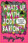 What's Up With Jody Barton? - Hayley Long