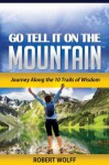 Go Tell It on the Mountain - Robert Wolff