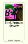 Sporen - Dick Francis, Malte Krutsch