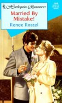 Married by Mistake - Renee Roszel