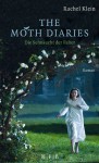 The Moth Diaries - Die Sehnsucht der Falter - Rachel Klein