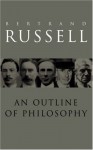 An Outline of Philosophy - Bertrand Russell, John G. Slater