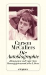 Die Autobiographie - Carson McCullers