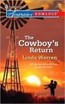 The Cowboy's Return (Harlequin American Romance Series) - Linda Warren