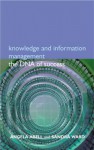 Knowledge and Information Management: The DNA of Success - Angela Abell, Sandra Ward