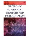 Electronic Government Strategies and Implementation - Idea Group Publishing, Keng Siau, Kwok Kee Wei