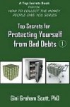 Top Secrets for Protecting Yourself from Bad Debts - Gini Scott