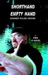 Shorthand Empty Hand - Phil Elmore