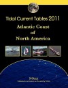 Tidal Current Tables 2011: Atlantic Coast of North America - NOAA