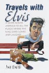 Travels with Elvis - Jack Barth