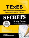 TExES (194) Pedagogy and Professional Responsibilities EC-6 Exam Secrets Study Guide: TExES Test Review for the Texas Examinations of Educator Standards - TExES Exam Secrets Test Prep Team