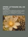Opere Letterarie del XIX Secolo: La Commedia Umana, Romanzi del XIX Secolo, Il Conte Di Montecristo - Source Wikipedia