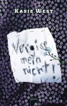 Vergiss mein nicht! - Kasie West, Anne Markus