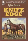 Knife Edge - Tyler Hatch