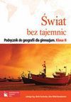 Świat bez tajemnic. Podręcznik do geografii dla gimnazjum. Klasa II. - Jadwiga Kop, Maria Kucharska, Alina Witek-Nowakowska