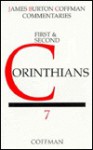 Commentary on First and Second Corinthians - James B. Coffman