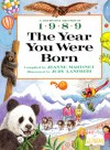 The Year You Were Born, 1989 - Jeanne Martinet, Judith Lanfredi