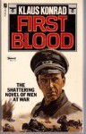 First Blood - Charles Whiting, Klaus Konrad