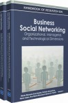 Handbook of Research on Business Social Networking: Organizational, Managerial, and Technological Dimensions(2 Vol Set) - Maria Manuela Cruz-cunha, Partricia Gonalves