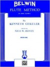 Belwin Flute Method, Bk 1 - Kenneth Gekeler, Nilo W. Hovey