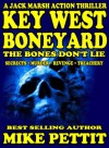 The Key West Boneyard (Jack Marsh Key West Action Mystery Series) - Mike Pettit