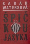 Špičkou jazyka - Sarah Waters, Barbora Punge Puchalská