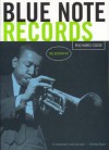 Blue Note Records: The Biography - Richard Cook