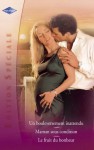 Future maman (Harlequin Edition Spéciale) (French Edition) - Helen Bianchin, Sandra Field, Myrna Mackenzie, Celia Val