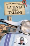 La testa degli italiani - Beppe Severgnini