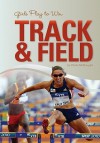 Girls Play to Win Track & Field - Chrös McDougall, Elliot Denman