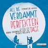 All die verdammt perfekten Tage - Jennifer Niven, Patrick Mölleken, Annina Braunmiller-Jest, Deutschland Random House Audio