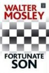 Fortunate Son (Center Point Platinum Fiction (Large Print)) by Mosley, Walter (2006) Library Binding - Walter Mosley