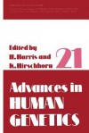 Advances in Human Genetics, Volume 21 - Harry Harris, Kurt Hirschhorn