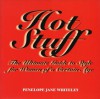 Hot Stuff: The Ultimate Guide to Style for Women of a Certain Age - Penelope Whiteley, Michelle Ker, Rodney Powell, Tony Kentuck