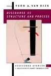 Discourse as Structure and Process - Teun A. van Dijk