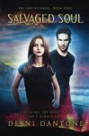 Salvaged Soul (The Ignited Series) (Volume 3) - Desni Dantone