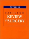 Sabiston Review Of Surgery - David C. Sabiston, Courtney M. Townsend Jr., Cortney M. Townsend