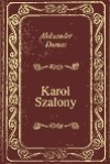 Karol Szalony - ebook - Aleksander Dumas