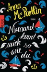 Niemand kennt mich so wie du - Anna McPartlin, Sabine Längsfeld