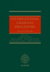 International Criminal Procedure: Principles and Rules - Göran Sluiter, Hakan Friman, Suzannah Linton