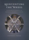 Reinventing the Wheel: Paintings of Rebirth in Medieval Buddhist Temples - Stephen F. Teiser